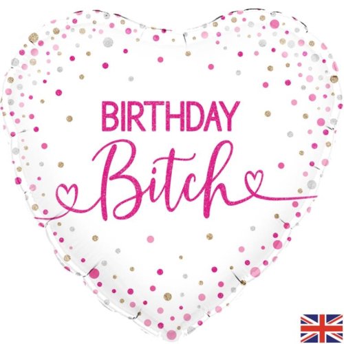 Birthday B*tch Foil Balloon FLAT